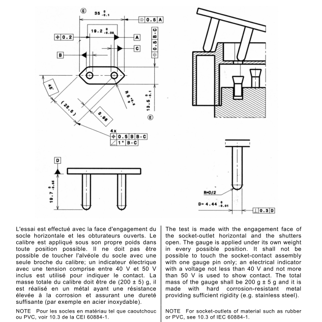 IEC 60906-1 Figure 1 Single-Pole Insertion Prevention Test Gauge for 16A 250V A.C. Socket-Outlets
